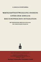 Wirtschaftsentwicklung Spaniens Unter dem Einfluss der Europäischen Integration