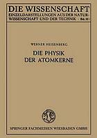 Die Physik der Atomkerne