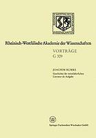 Geschichte der mittelalterlichen Literatur als Aufgabe