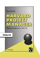 Harvard project manager 3.0 : Projektmanagement auf dem PC