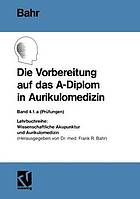 Die Vorbereitung auf das A-Diplom in Aurikulomedizin