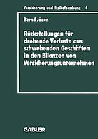 Rückstellungen für drohende Verluste aus schwebenden Geschäften in den Bilanzen von Versicherungsunternehmen