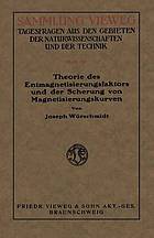 Theorie des Entmagnetisierungsfaktors und der Scherung von Magnetisierungskurven