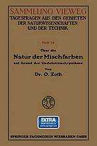 Über die Natur der Mischfarben auf Grund der Undulationshypothese