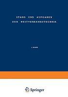 Stand und Aufgaben der Weitverkehrstechnik : the State of and Problem Concerning Telecommunication