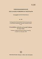 Wirtschaftliche, technische und soziale Probleme im neuen Indien : Vorträge zur Eröffnung der Deutsch-Indischen Ausstellung in Aachen am 14. November 1958