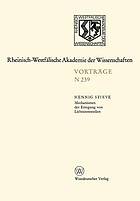 Mechanismen der Erregung von Lichtsinneszellen : 214. Sitzung am 7. März 1973 in Düsseldorf