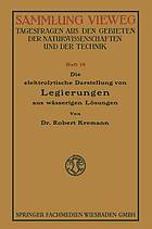 Die elektrolytische Darstellung von Legierungen aus wässerigen Lösungen