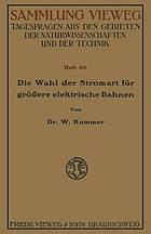 Die Wahl der Stromart für größere elektrische Bahnen