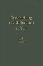 Gasbeleuchtung und Gasindustrie