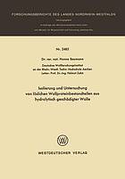 Isolierung und Untersuchung von löslichen Wollproteinbestandteilen aus hydrolytisch geschädigter Wolle