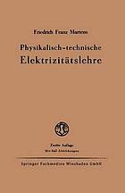 Physikalisch-technische Elektrizitätslehre