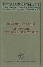 Physiologie der Stimme und Sprache