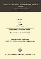 Steuernorm und Steuerwirklichkeit : Band I: Steuertechnik und Steuerpraxis in Frankreich, Großbritannien, Italien und Deutschland