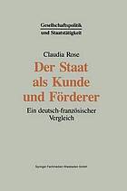 Der Staat als Kunde und Förderer : Ein deutsch-französischer Vergleich