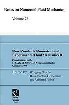 New results in numerical and experimental fluid mechanics II : contributions to the 11th AG STAB/DGLR Symposium, Berlin, Germany, 1998