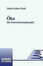 Öko : Ein Unternehmensplanspiel