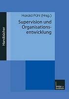 Supervision und Organisationsentwicklung : Handbuch 3