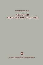 Die Äußerungen des Aristoteles über Dichter und Dichtung außerhalb der Poetik