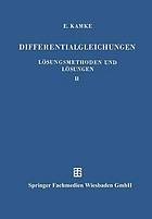 Differentialgleichungen Lösungsmethoden und Lösungen : II. Partielle Differentialgleichungen Erster Ordnung für eine Gesuchte Funktion