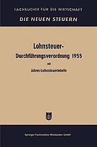 Lohnsteuer-Durchführungsverordnung : in der Fassung der Verordnung vom 21. Dezember 1956. mit Jahres- und Monatslohnsteuertabelle 1957.