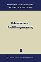 Einkommensteuer-Durchführungsverordnung in der Fassung vom 13. März 1959 (EStDV 1958).