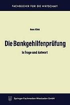 Die Bankgehilfenprüfung in Frage und Antwort