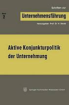 Aktive Konjunkturpolitik der Unternehmung