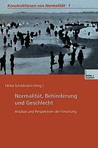 Normalität, Behinderung und Geschlecht : Ansätze und Perspektiven der Forschung