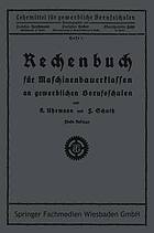 Rechenbuch für Maschinenbauerklassen an gewerblichen Berufsschulen