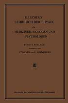 E. Lecher's Lehrbuch der Physik für Mediziner, Biologen und Psychologen