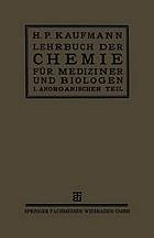 Lehrbuch der Chemie für Mediziner und Biologen : I. Teil: Anorganische Chemie