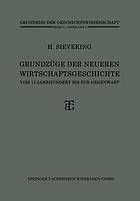 Grundzüge der Neueren Wirtschaftsgeschichte : vom 17. Jahrhundert bis zur Gegenwart