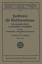 Fachkunde für Maschinenbauer : Und verwandte Berufe an gewerblichen Berufsschulen