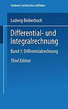 Differential- und Integralrechnung : Band I: Differentialrechnung