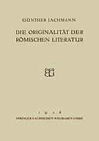 Die Originalität der Römischen Literatur : Öffentliche Vorlesung