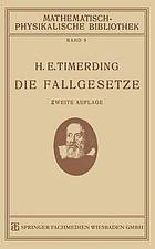 Die Fallgesetze : Ihre Geschichte und Ihre Bedeutung