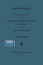 Chronologie Untersuchungen über das Kalenderwesen der Griechen, Insonderheit der Athener