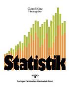 Statistik : Beschreibende Statistik. Wahrscheinlichkeitsrechnung. Anwendungen