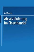 Absatzförderung im Einzelhandel : Leistungssteigerung in Klein- und Mittelbetrieben