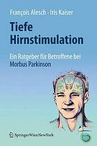 Tiefe Hirnstimulation ein Ratgeber für Betroffene bei Morbus Parkinson