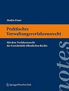 Praktisches Verwaltungsverfahrensrecht Mit Dem Verfahrensrecht Der Gerichtshofe Offentlichen Rechts.