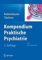 Kompendium Praktische Psychiatrie und Psychotherapie