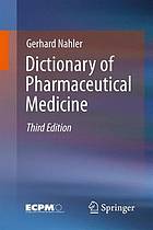 Dictionary of pharmaceutical medicine