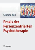 Praxis der Personzentrierten Psychotherapie