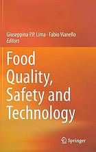 Food Quality, Safety and Technology