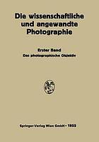 Das photographische Objektiv.