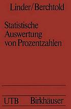 Statistische Auswertung von Prozentzahlen : Probit- und Logitanalyse mit EDV