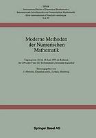 Moderne Methoden der numerischen Mathematik Tagung vom 10. - 13. Juni 1975 im Rahmen d. 200-Jahr-Feier d. Techn. Univ. Clausthal