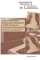 Automatic detection of rib contours in chest radiographs : an application of image processing techniques in medical diagnosis